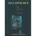 Self-Efficacy: The Exercise of Control - Paperback