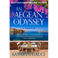 An Aegean Odyssey: A Memoir - Paperback