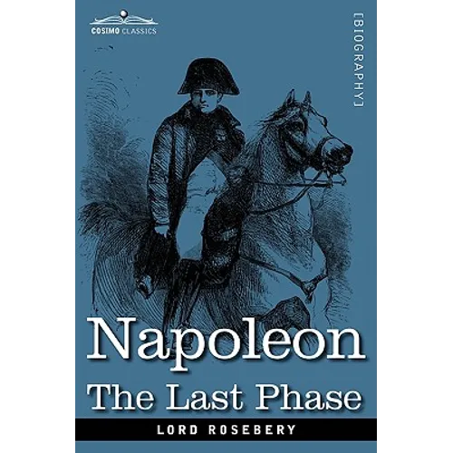 Napoleon: The Last Phase - Paperback
