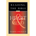 Reading the Bible with Heart & Mind - Paperback