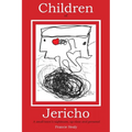 Children of Jericho: A Small Town's Nightmare Up Close and Personal - Paperback