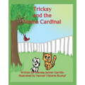 Tricksy and the Mama Cardinal - Paperback