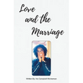 Love and the Marriage - Paperback