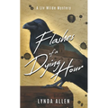 Flashes of a Dying Hour - Paperback