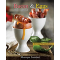 Bacon & Eggs: The Cookbook - Paperback
