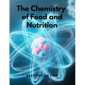 The Chemistry of Food and Nutrition - Paperback