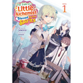 The Tale of a Little Alchemist Blessed by the Spirits (Light Novel) Vol. 1 - Paperback