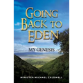 going back to Eden My Genesis - Paperback
