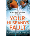 Your Husband's Fault: A totally unputdownable psychological thriller - Paperback
