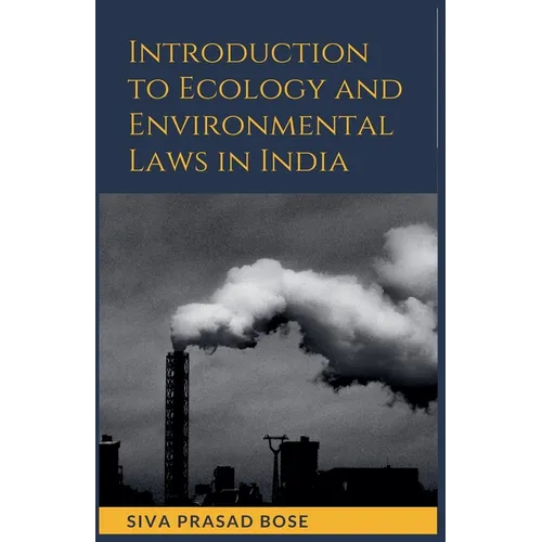 Introduction to Ecology and Environmental Laws in India - Paperback