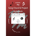 My Song Chord & Project Notebook - Paperback
