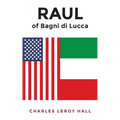 RAUL of Bagni di Lucca - Paperback
