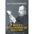 Croce's Philosophy Of History - Hardcover