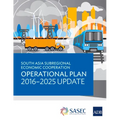 South Asia Subregional Economic Cooperation Operational Plan 2016-2025 Update - Paperback