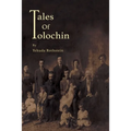 Tales of Tolochin: The Story of A Classical Shtetl - Paperback
