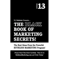 The Black Book of Marketing Secrets, Vol. 13 - Paperback