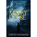 The Misery House: A gripping psychological thriller that will hook you on the series - Paperback