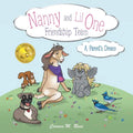 Nanny and Lil One Friendship Team: A Parent's Dream - Paperback