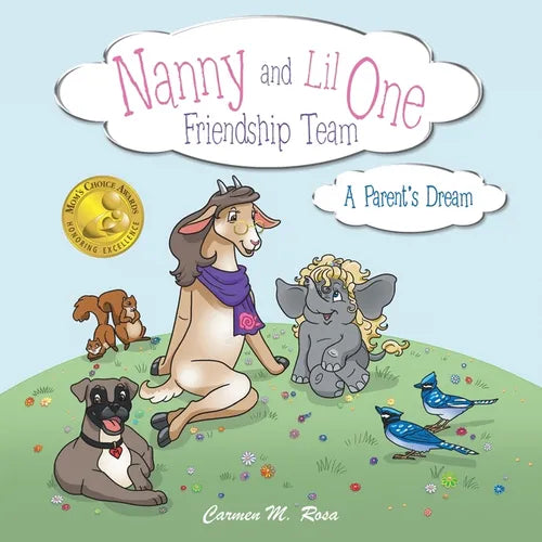 Nanny and Lil One Friendship Team: A Parent's Dream - Paperback