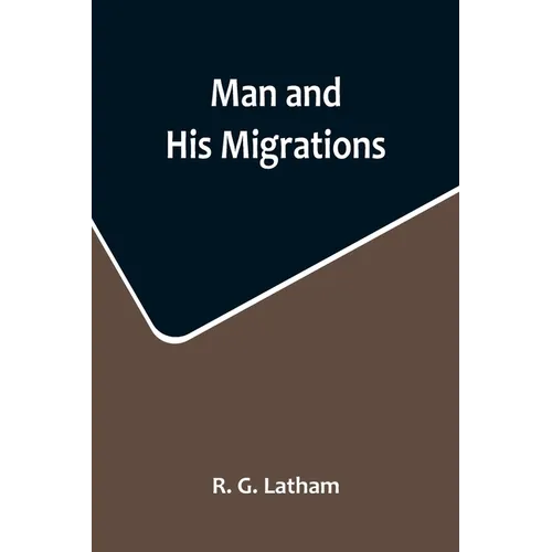 Man and His Migrations - Paperback