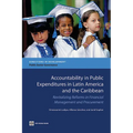 Accountability in Public Expenditures in Latin America and the Caribbean: Revitalizing Reforms in Financial Management and Procurement - Paperback