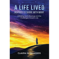 A Life Lived Inspired To Share With Many - Paperback