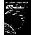 THE COLLECTED EDITION OF UFO-mation: Published Quaterly by NYSIB: The New York Saucer Information Bureau - Paperback
