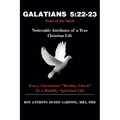 Galatians 5: 22-23 Fruit of the Spirit: Noticeable Attributes of a True Christian Life - Paperback