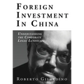 Foreign Investment in China: Understanding the Corporate Legal Landscape - Paperback