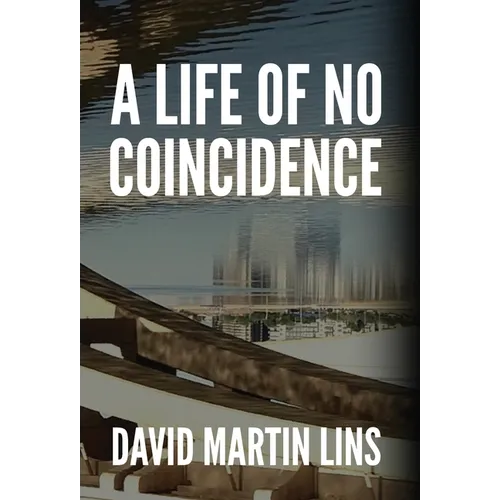 A Life of No Coincidence - Hardcover