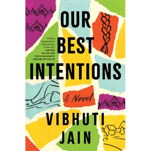Our Best Intentions - Hardcover