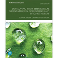 Developing Your Theoretical Orientation in Counseling and Psychotherapy - Paperback