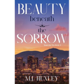Beauty Beneath the Sorrow - Paperback