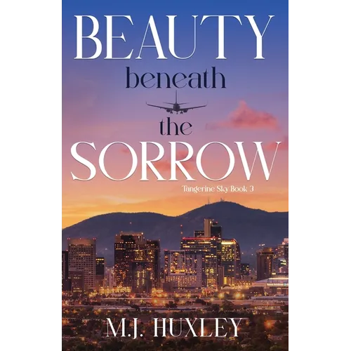 Beauty Beneath the Sorrow - Paperback