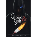 Blood and Ash - Paperback