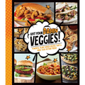 Eat Your Damn Veggies!: Powerful Plant-Based Recipes That'll Make Your Mother Proud - Hardcover