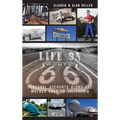 Life on Route 66: Personal Accounts Along the Mother Road to California - Hardcover
