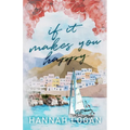 If It Makes You Happy - Paperback