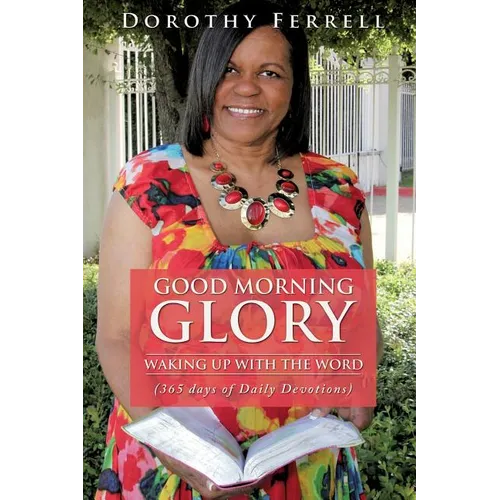 Good Morning Glory - Paperback