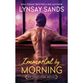 Immortal by Morning: An Argeneau Novel - Mass Market Paperbound