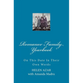 Romanov Family Yearbook: On this date in their own words - Paperback