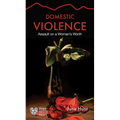 Domestic Violence: Assault on a Woman's Worth - Paperback