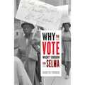 Why the Vote Wasn't Enough for Selma - Hardcover