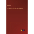 The Haven of Rest and The Voyage to It - Hardcover