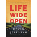 A Life Wide Open: Unleashing the Power of a Passionate Life - Paperback