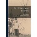 The Cheyenne Indians - Paperback