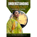 The Hours of Prayer: Understanding the Power of the 8 Prayer Watches - Paperback