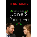 Jane and Bingley: Austen in Love - Paperback