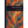 Saints in Sussex - Paperback