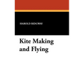 Kite Making and Flying - Paperback